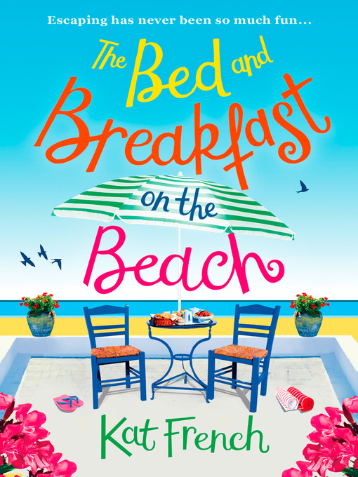 Title details for The Bed and Breakfast on the Beach by Kat French - Available